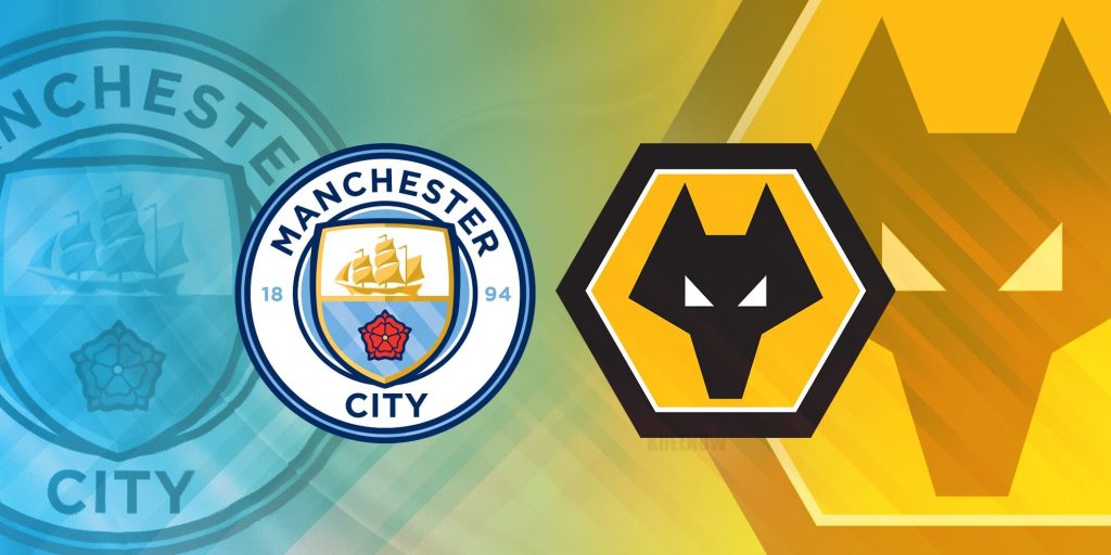 Man City Đấu Với Wolves – Sức Mạnh Quá Chênh Lệch