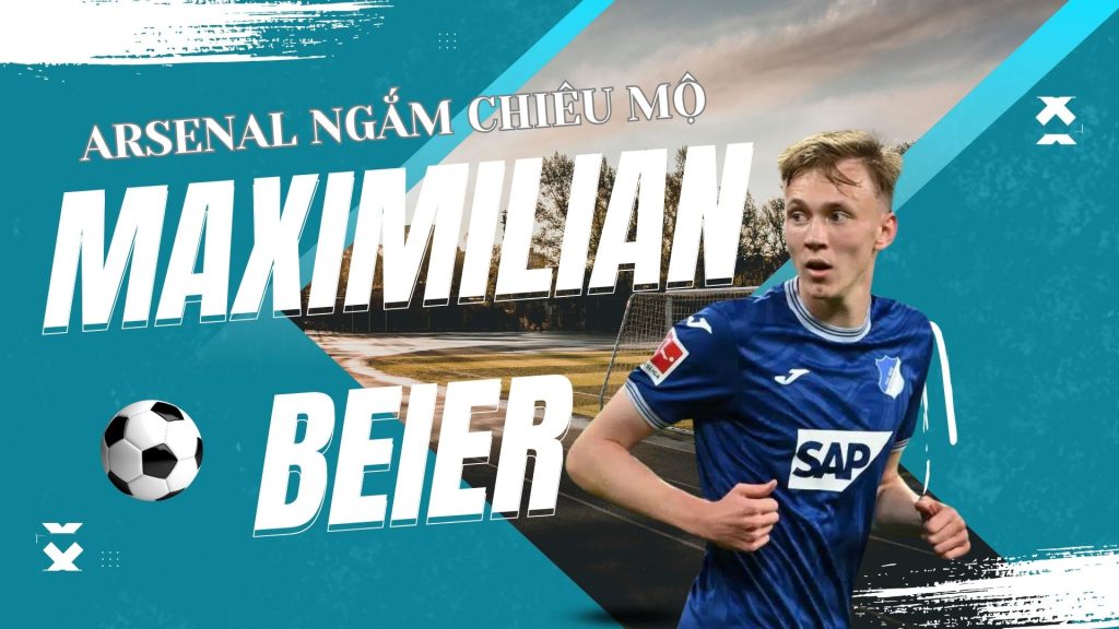 Arsenal đang xem xét một đề nghị đầy bất ngờ cho Maximilian Beier